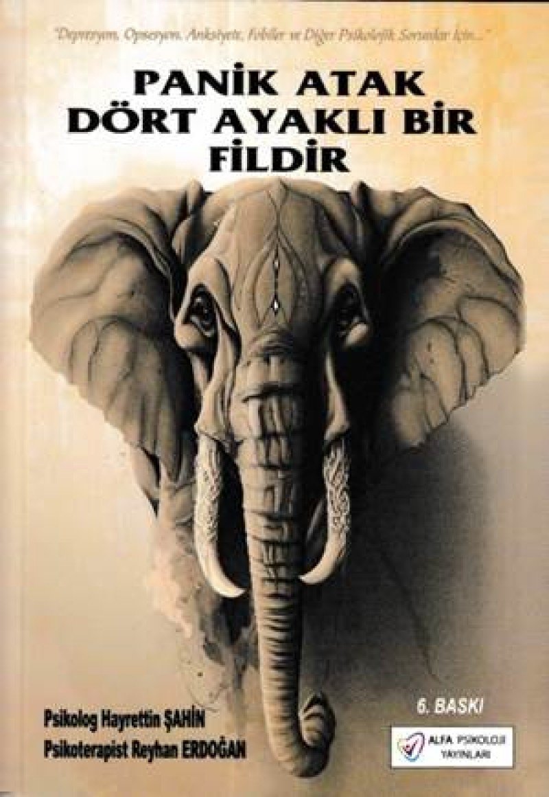 Panik Atak Dört Ayakli Bir Fildir Psychology