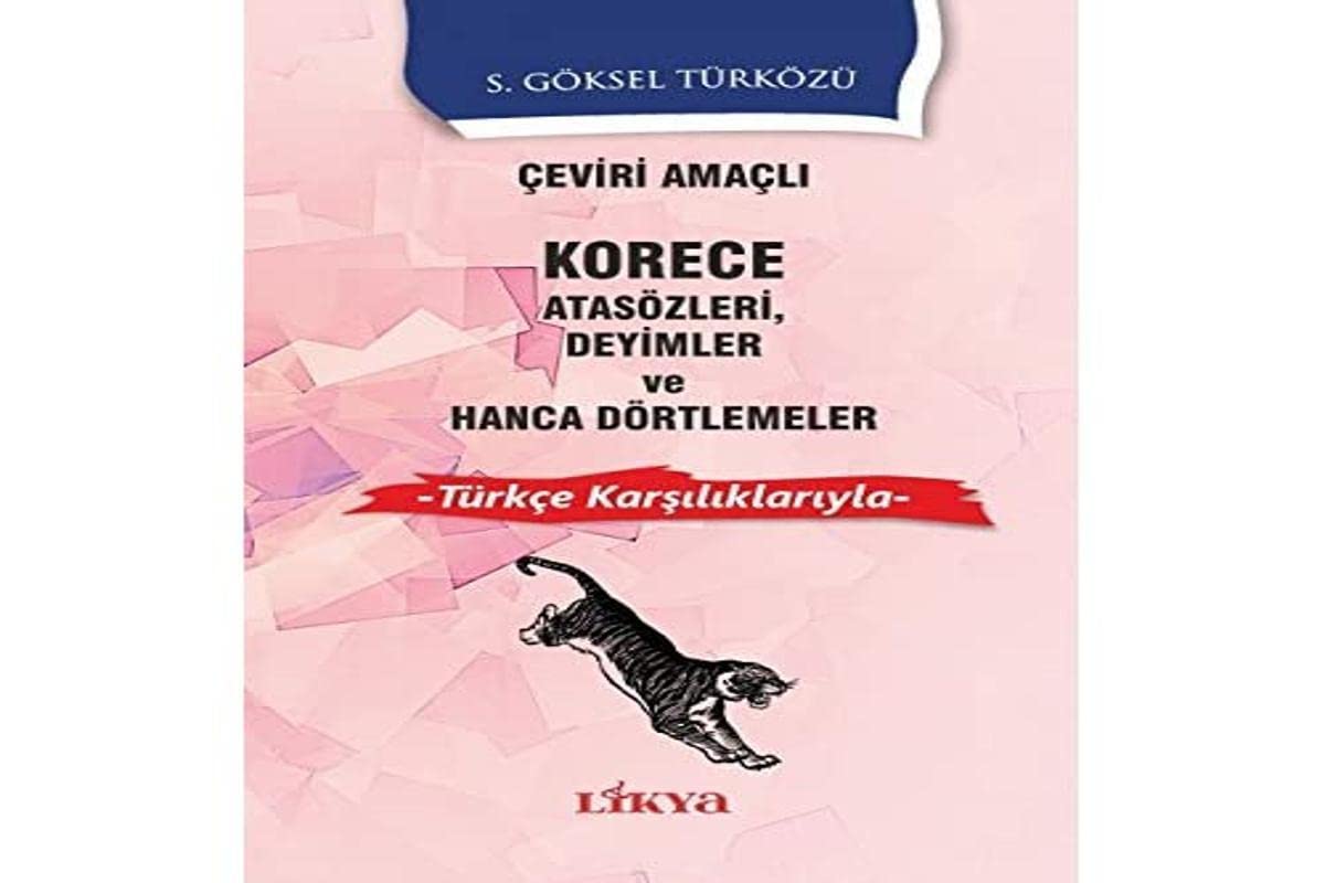 Çeviri Amaçlı Korece Atasözleri Deyimler ve Hanca Dörtlemeler Books
