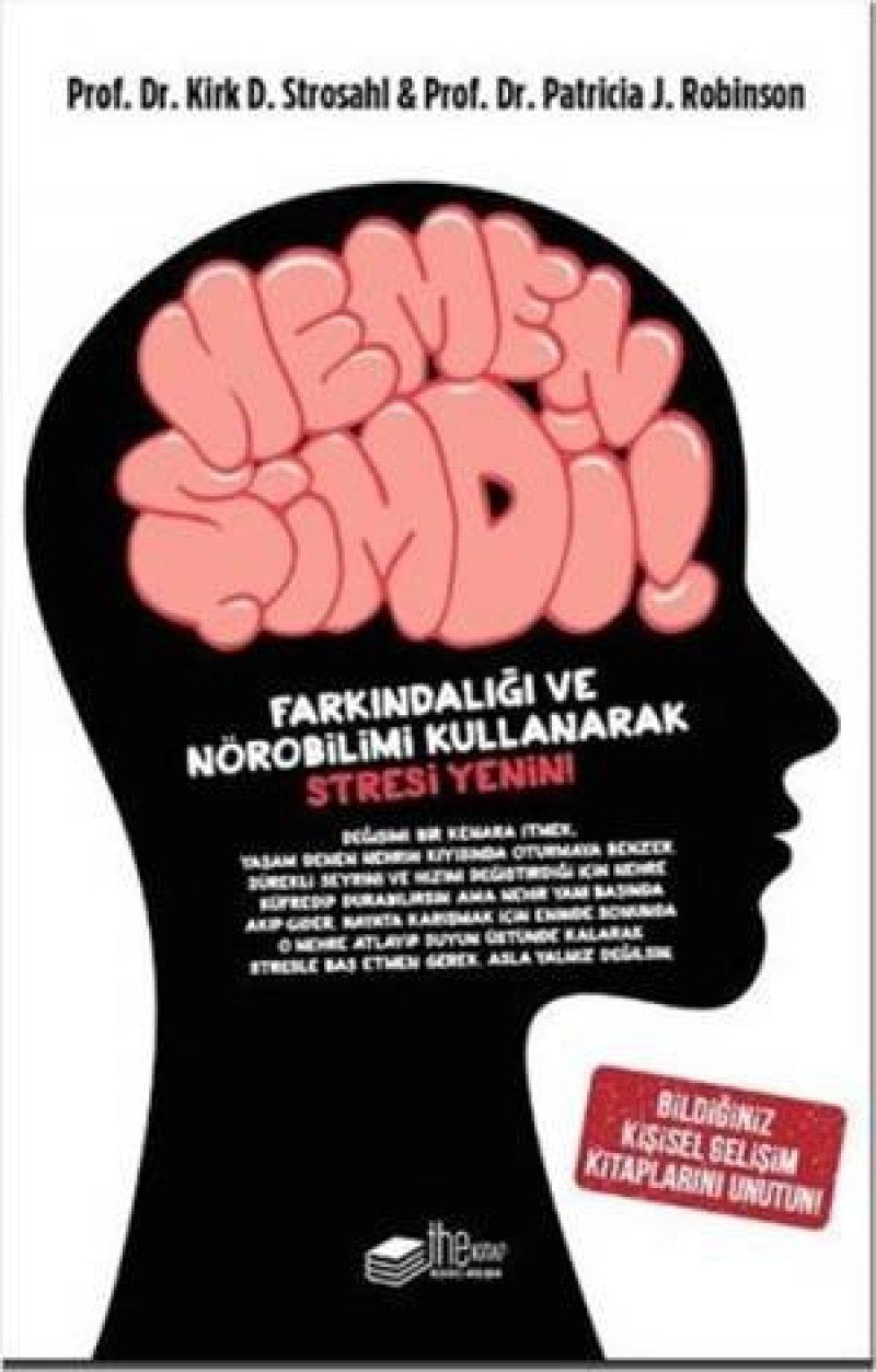 Hemen Simdi: Farkindaligi ve Nörobilimi Kullanarak Stresi Yenin: Farkındalığı ve Nörobilimi Kullanarak Stresi Yenin Lifestyle