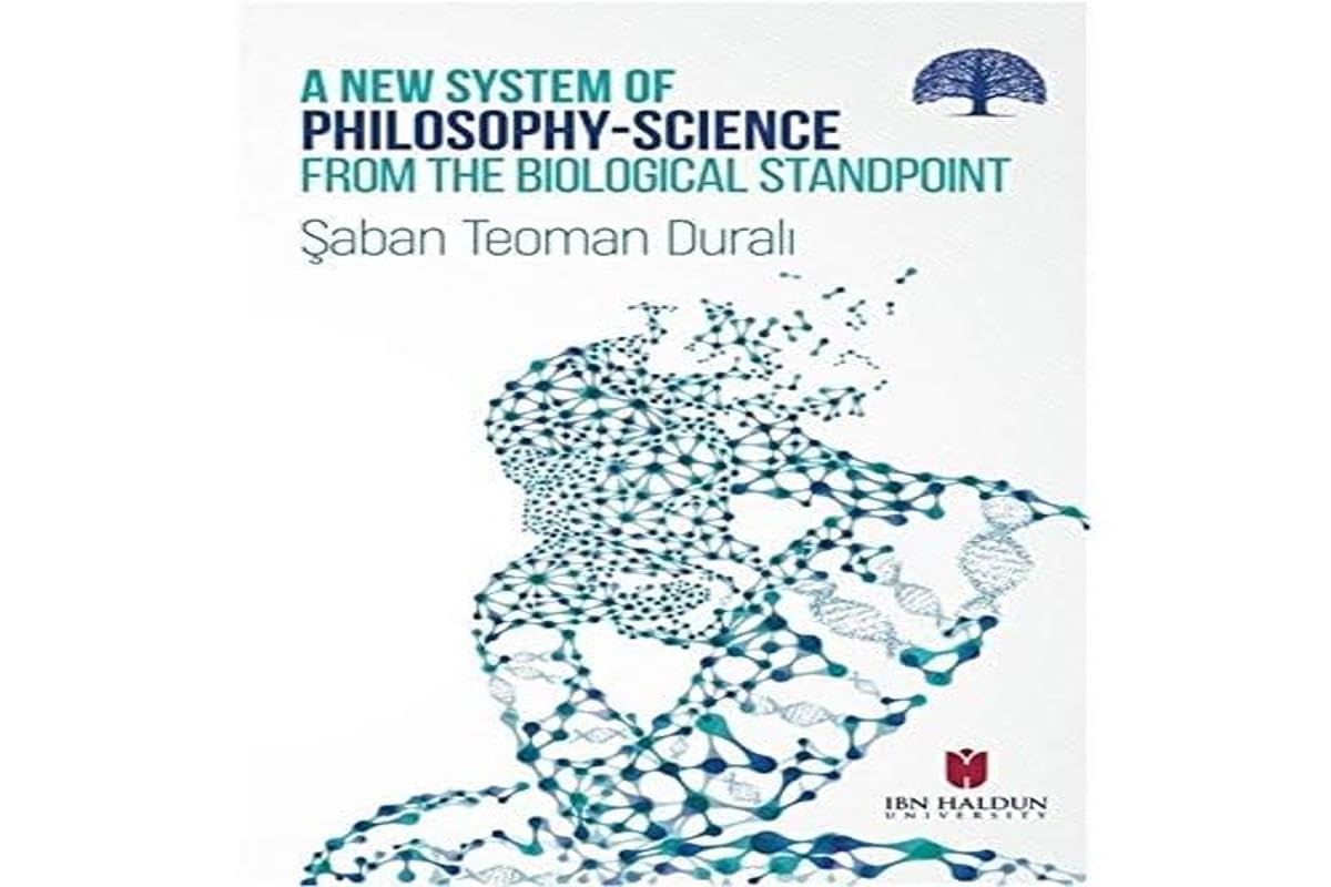 A New System Of Phılosophy-Scıence From The Bıologıcal Standpoınt Books
