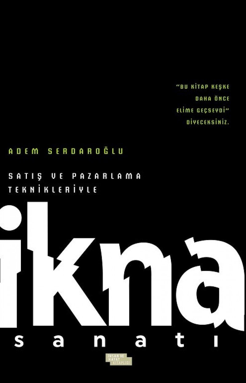 Satis ve Pazarlama Teknikleriyle Ikna Sanati Lifestyle
