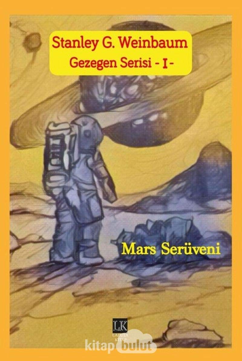 Gezegen Serisi 1- / Mars Seruveni Historical Fiction
