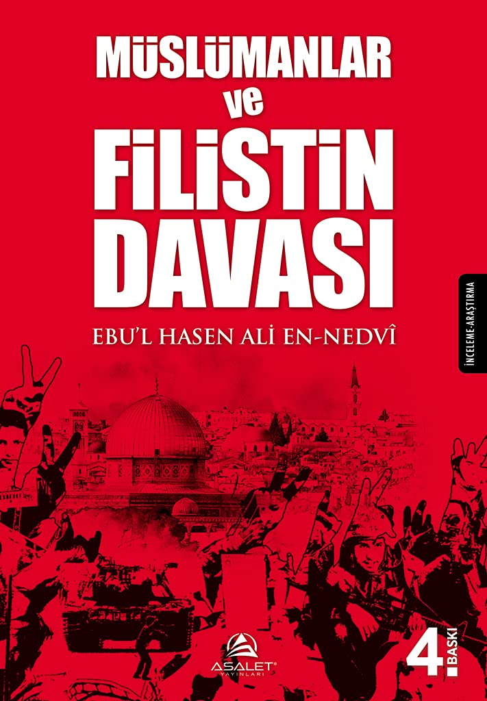 Müslümanlar ve Filistin Davasi Politics & History