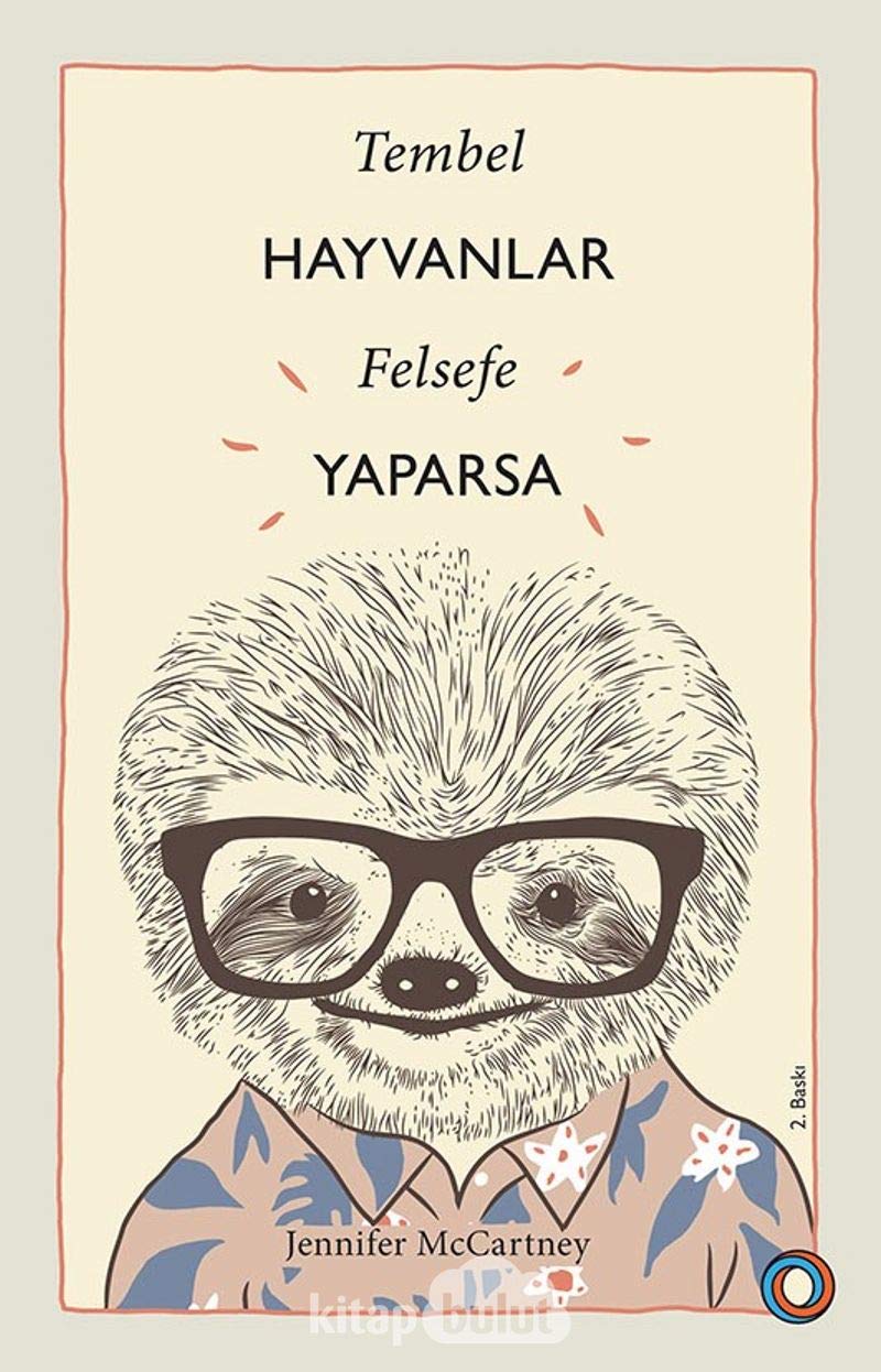 Tembel Hayvanlar Felsefe Yaparsa Philosophy