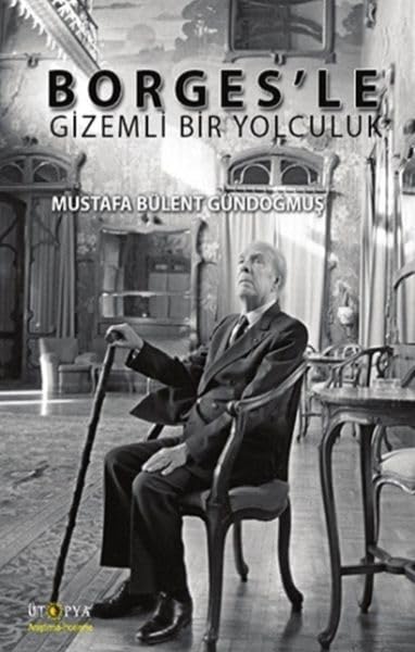 Borges'le Gizemli Bir Yolculuk Contemporary literature