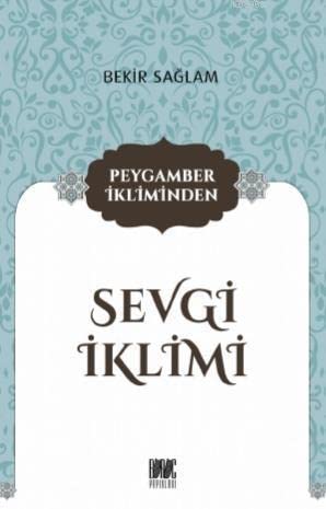 Peygamber İkliminden Sevgi İklimi Books