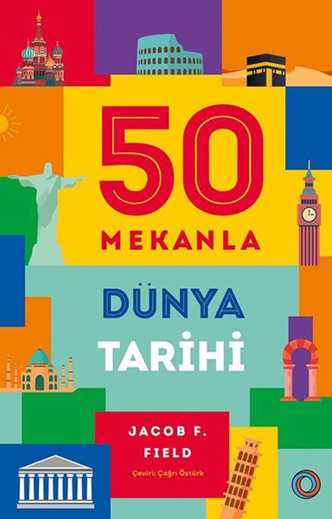 50 Mekanla Dünya Tarihi book