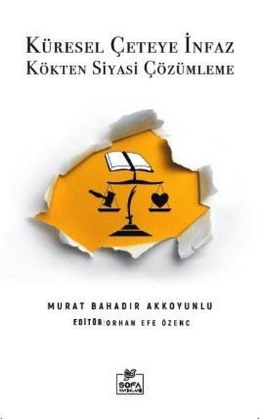 Küresel Ceteye Infaz - Kökten Siyasi Cözümleme Books