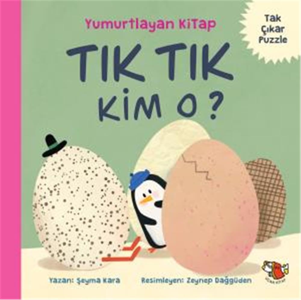 Yumurtlayan Kitap / Tık Tık Kim O book