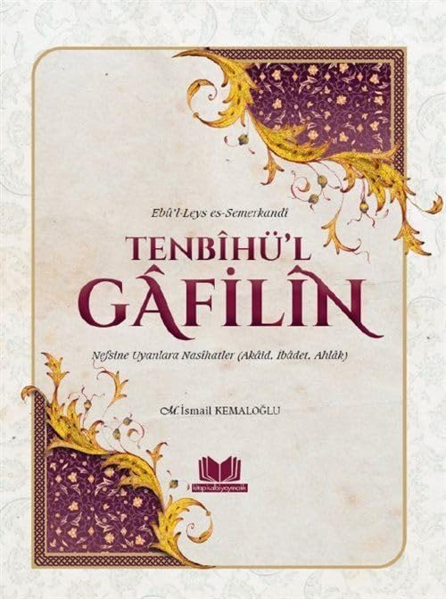 Tenbihül Gafilin Nefsine Uyanlara Nasihatler Books