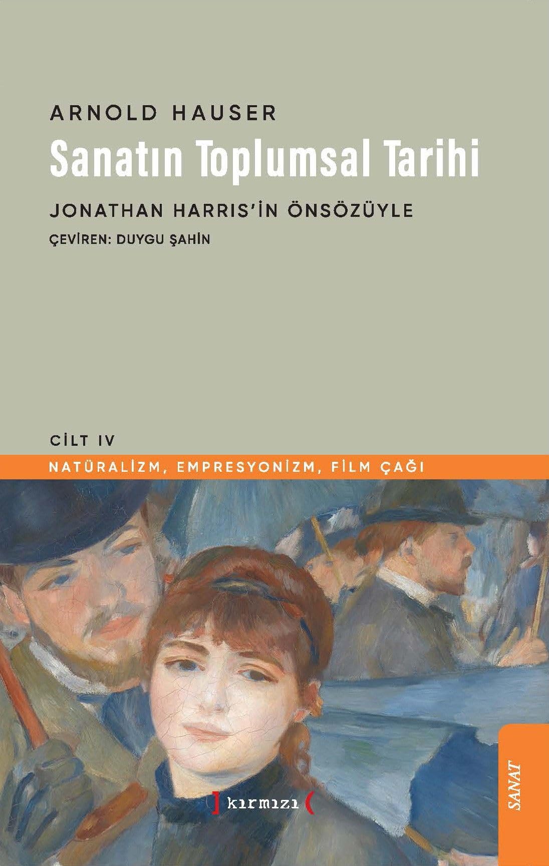 Sanatin Toplumsal Tarihi - Cilt 4 Film, Art & Culture