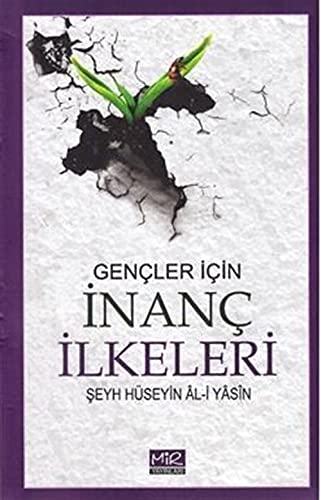 Gençler İçin İnanç İlkeleri Books
