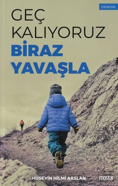 Geç Kalıyoruz Biraz Yavaşla book