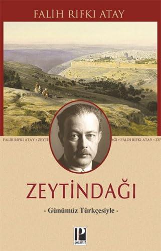 Zeytindagi - Günümüz Türkcesiyle Politics & History