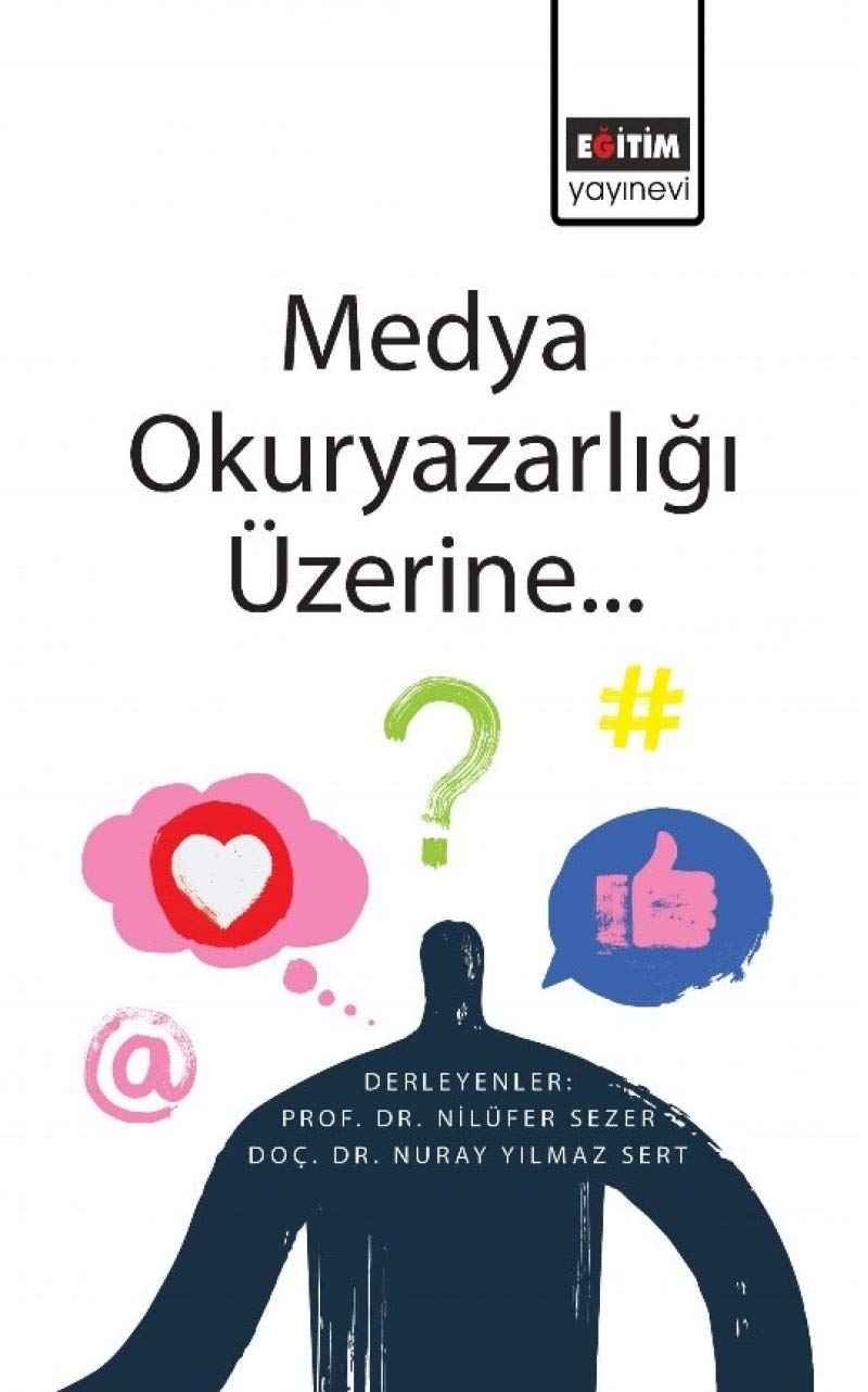 Medya Okuryazarlığı Üzerine... Media & Communication