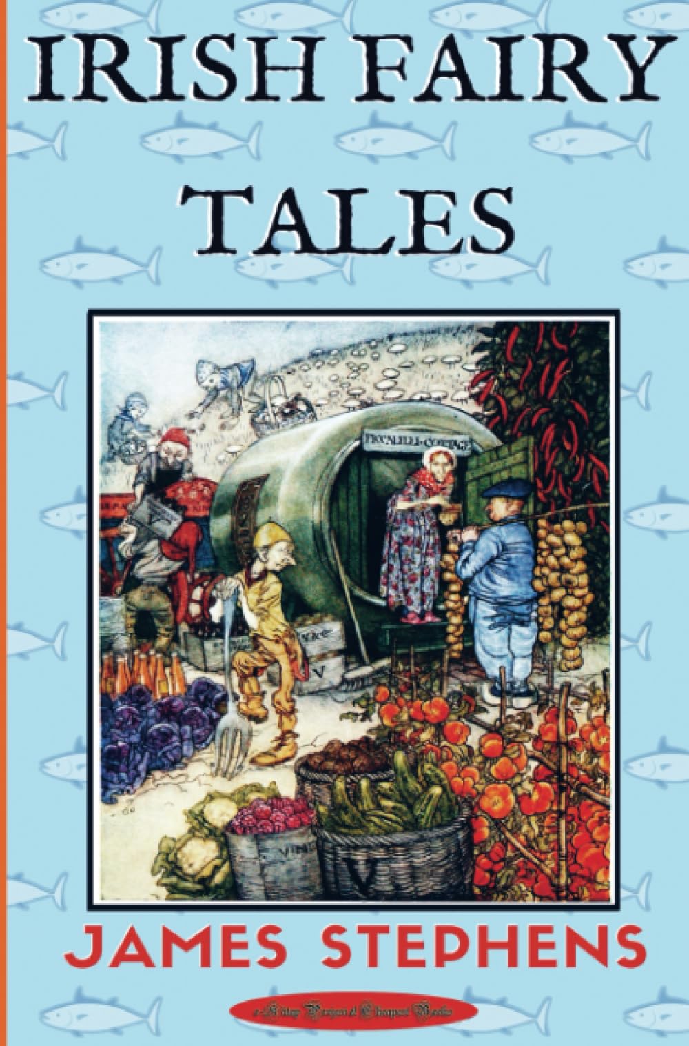Irish Fairy Tales Fairy Tales & Legends