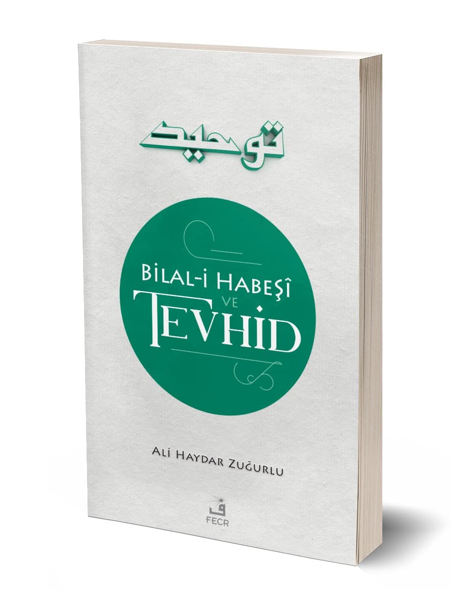 Bilal-i Habeşi ve Tevhid Books