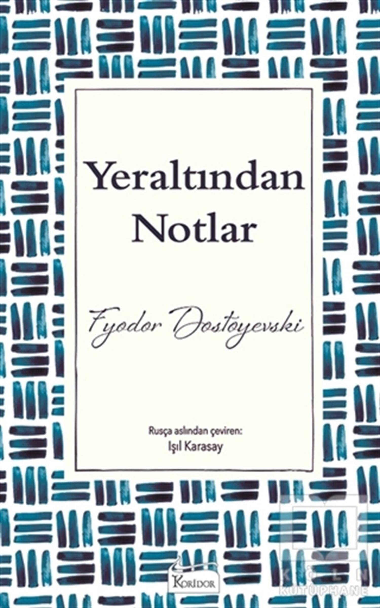 Yeraltindan Notlar Ciltsiz Historical Fiction