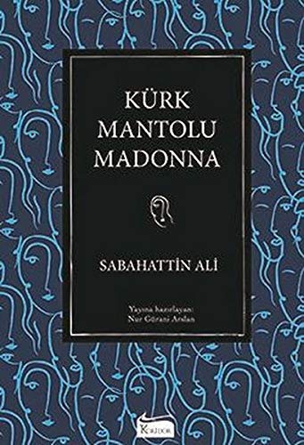Kürk Mantolu Madonna (Bez Ciltli) Historical Fiction