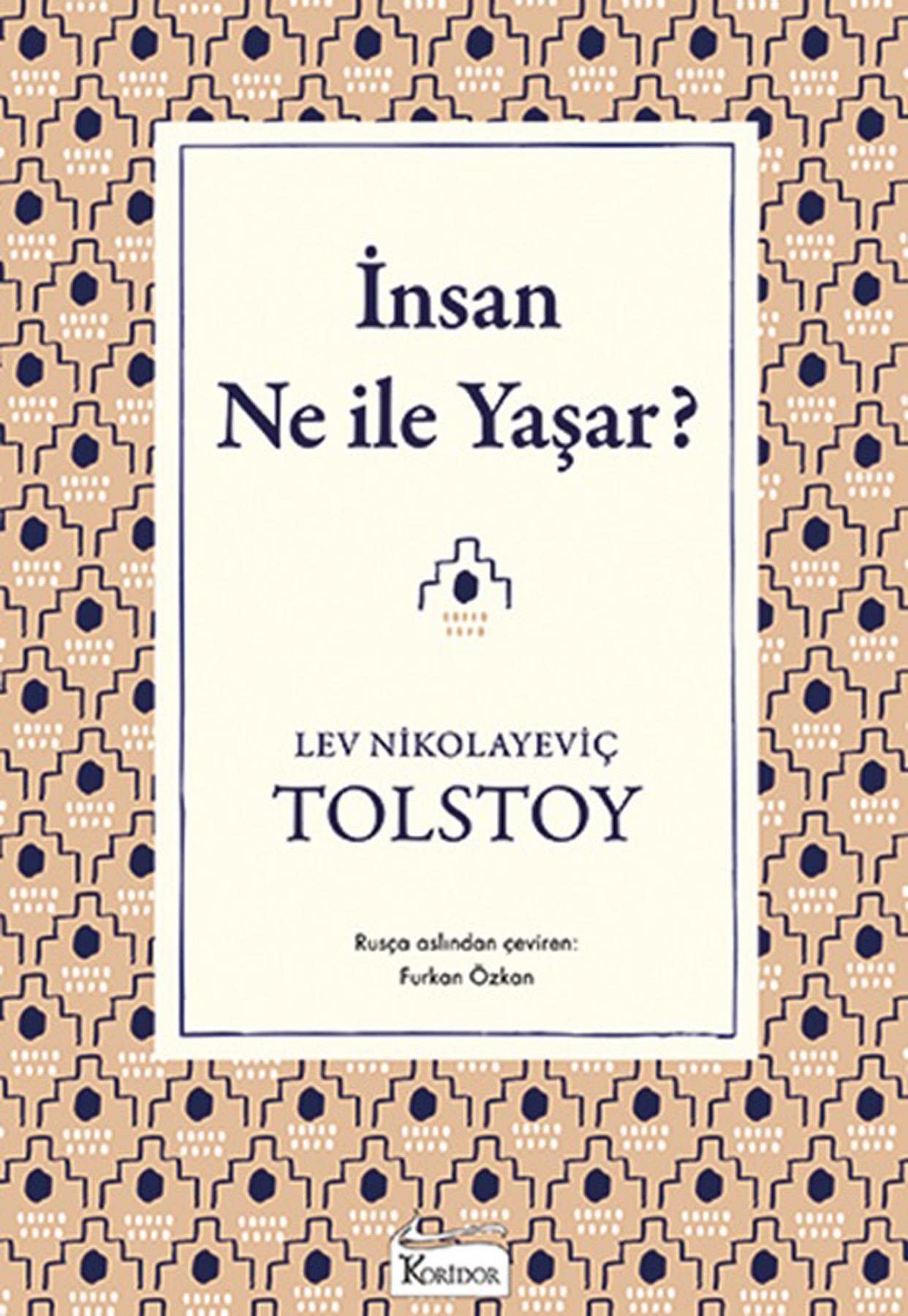 Insan Ne ile Yasar Bez Ciltli Classics