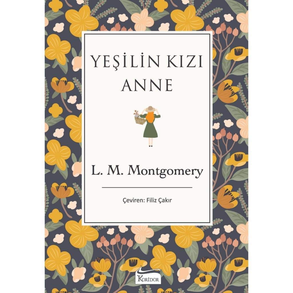 Yesilin Kizi Anne Bez Ciltli book