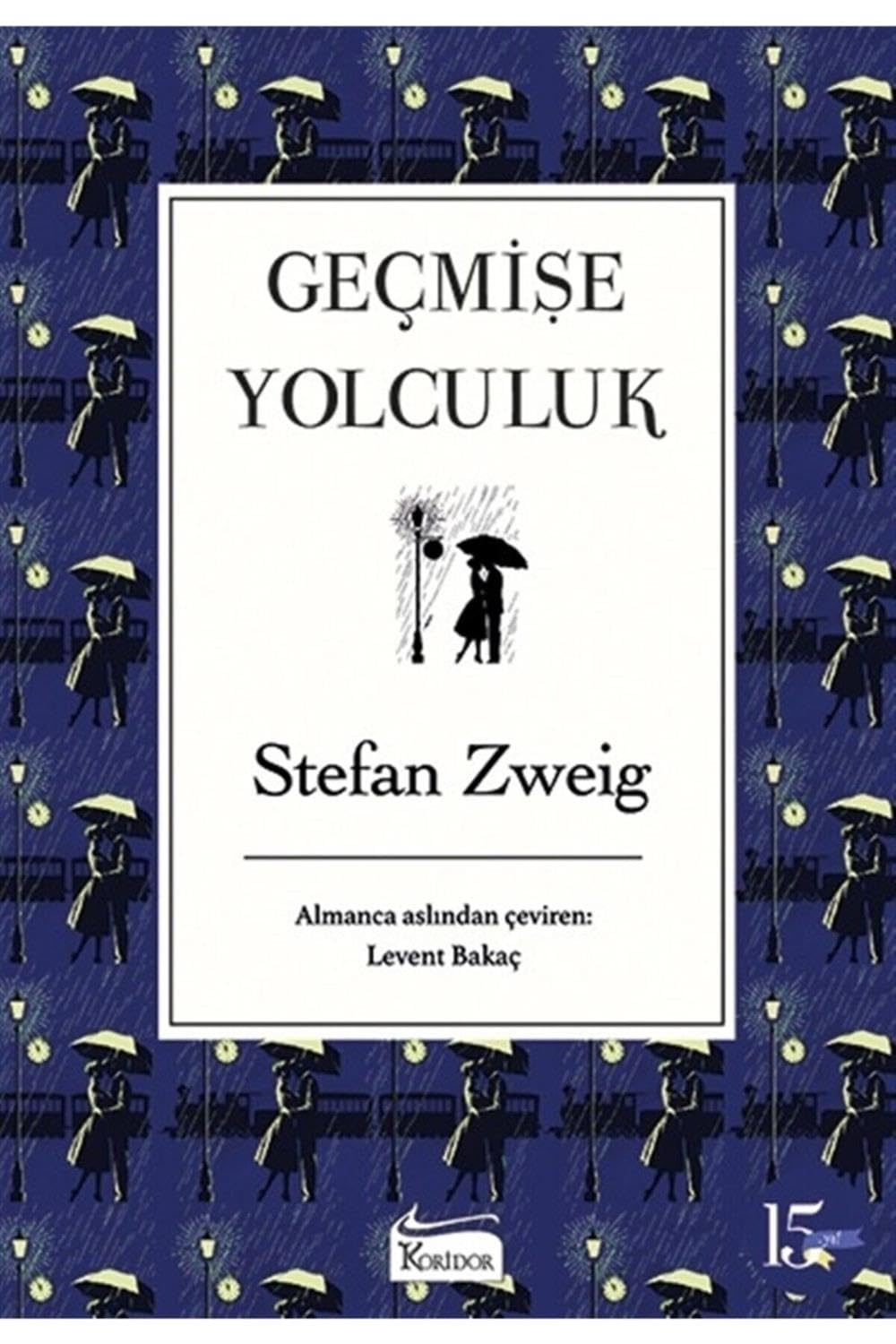 Geçmişe Yolculuk (Bez Ciltli) Historical Fiction