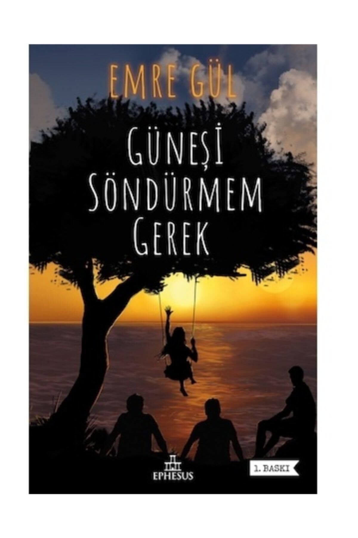 Günesi Söndürmem Gerek 1 Historical Fiction