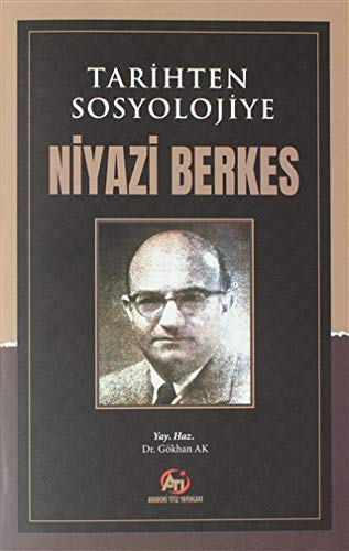 Tarihten Sosyolojiye Niyazi Berkes Books