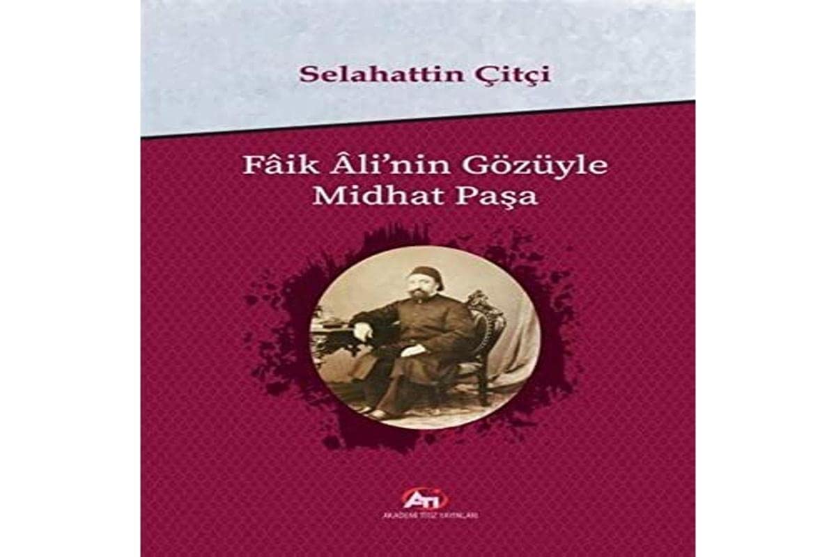 Faik Ali'nin Gözüyle Mithat Paşa Books