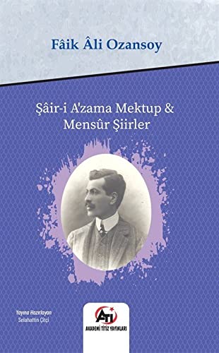 Şâir-i A’zama Mektup & Mensûr Şiirler Books