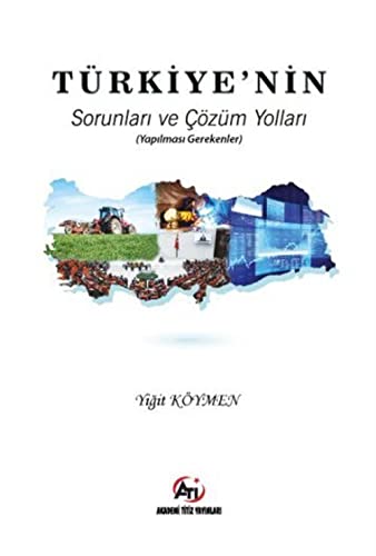 Türkiye'nin Sorunları ve Çözüm Yolları;(Yapılması Gerekenler) Books