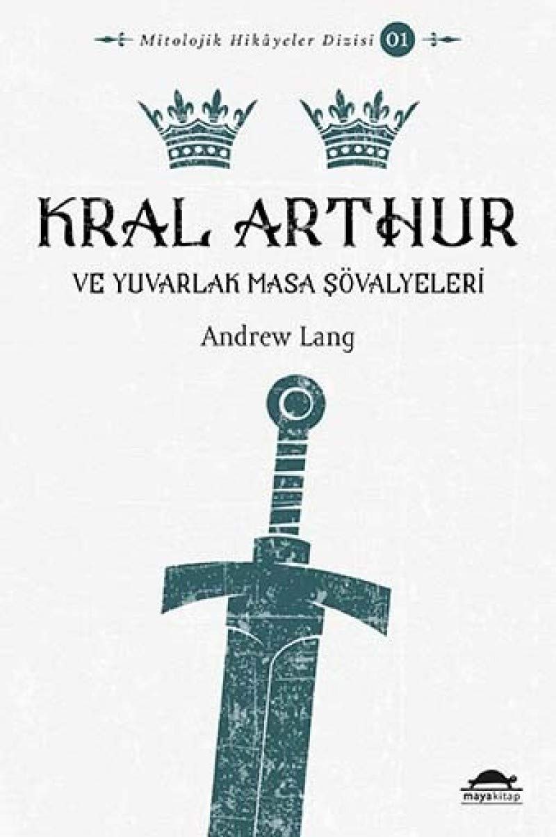 Kral Arthur ve Yuvarlak Masa Şövalyeleri Fairy Tales & Legends