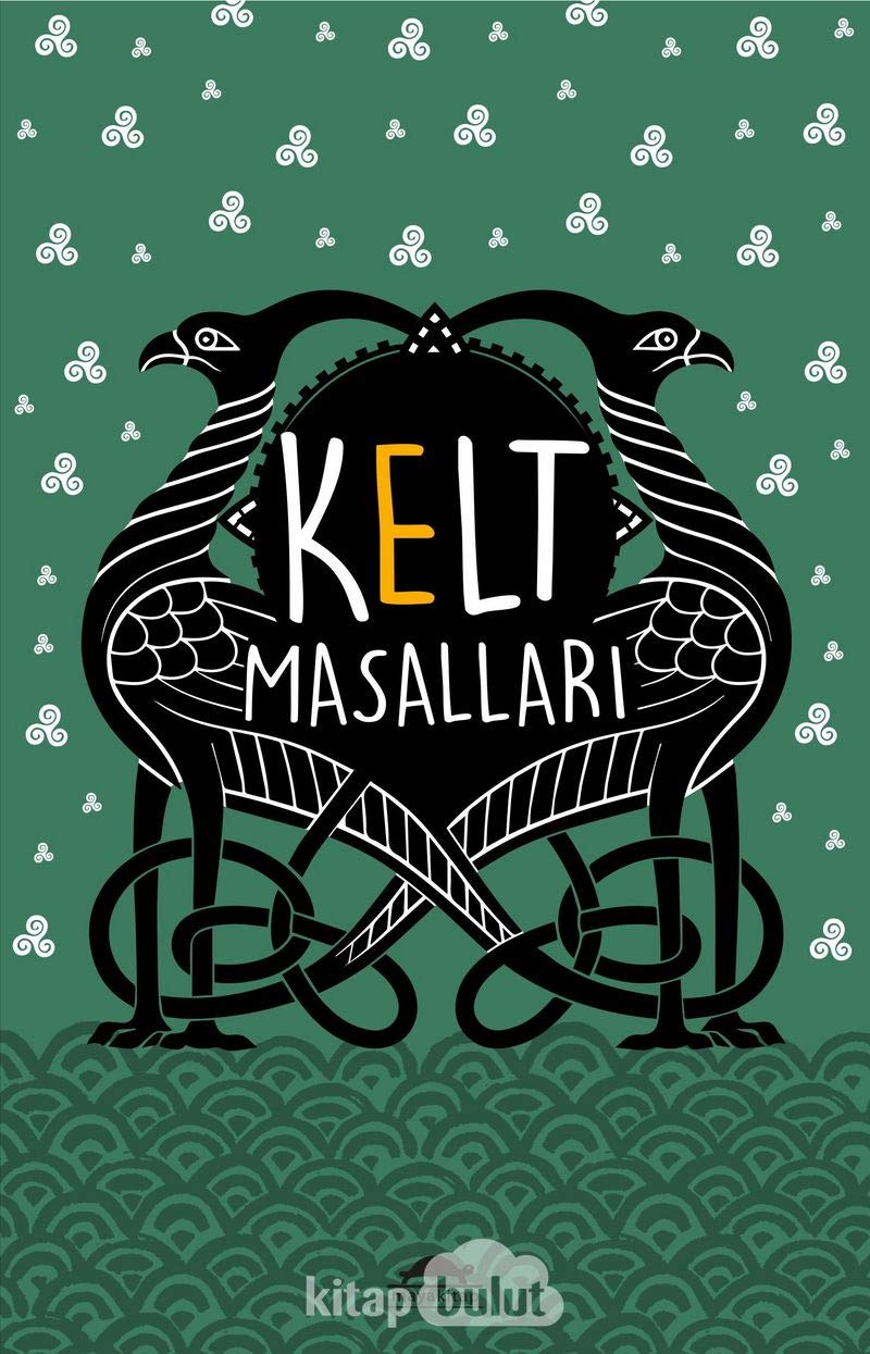 Kelt Masalları: (Özel Ayracıyla) Historical Fiction