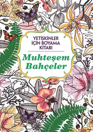 Yetişkinler İçin Boyama Kitabı - Muhteşem Bahçeler Historical Fiction