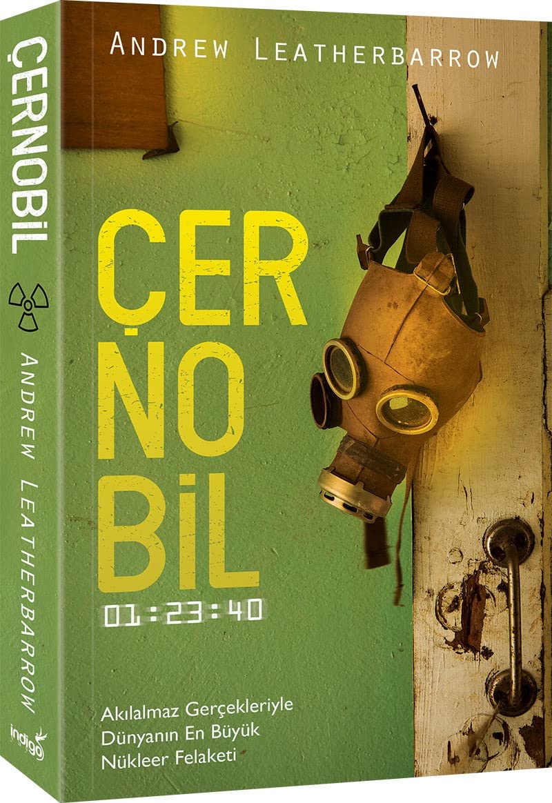 Cernobil - 012340: Akilalmaz Gercekleriyle Dünyanin En Büyük Nükleer Felaketi: Akılalmaz Gerçekleriyle Dünyanın En Büyük Nükleer Felaketi Study Guides