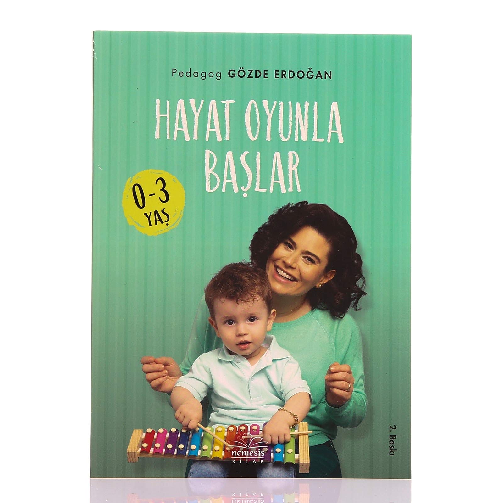Hayat Oyunla Baslar 0-3 Yas: (0-3 Yaş) Parents & Children