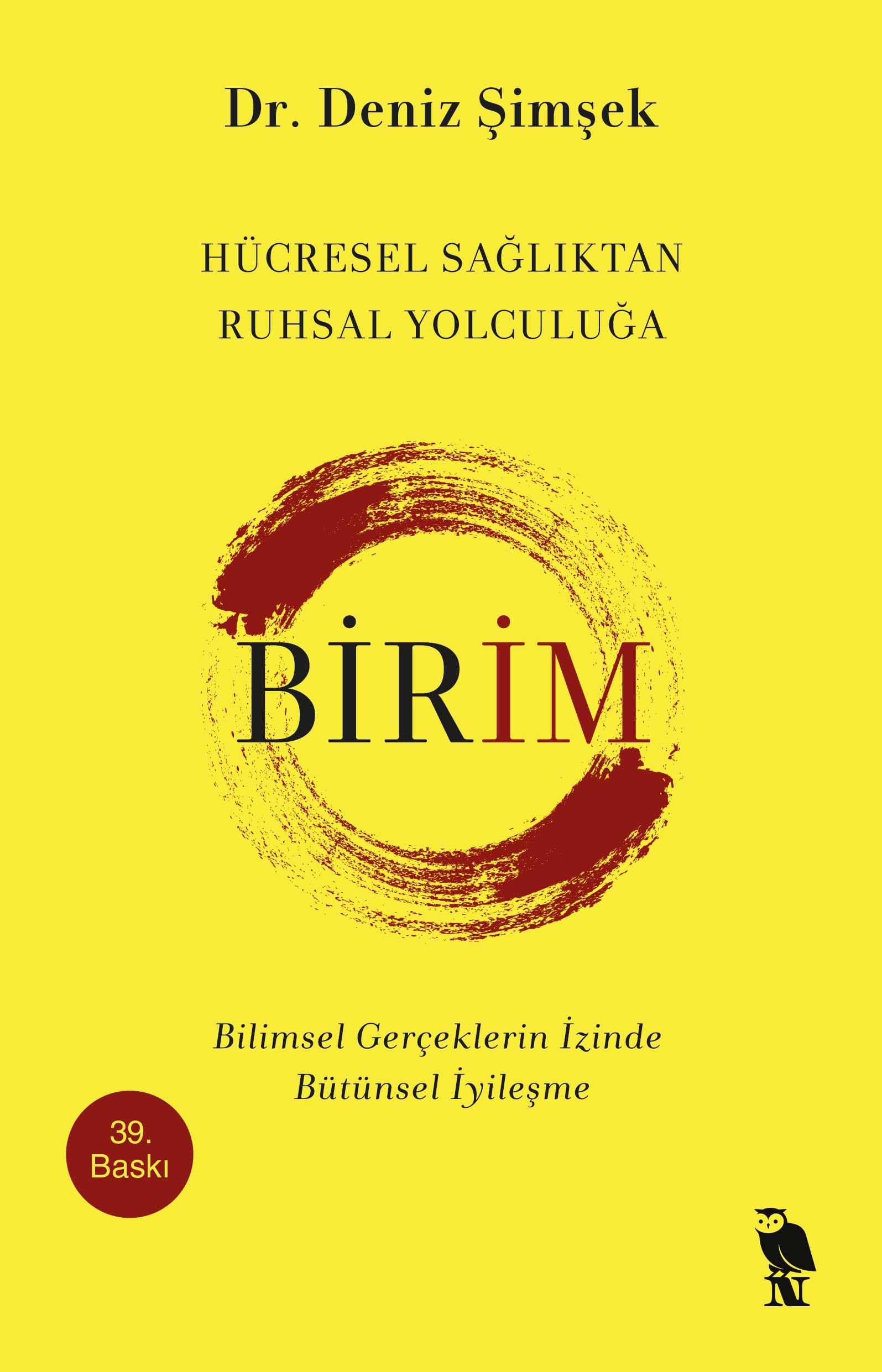 Birim - Hücresel Sagliktan Ruhsal Yolculuga Contemporary literature Books