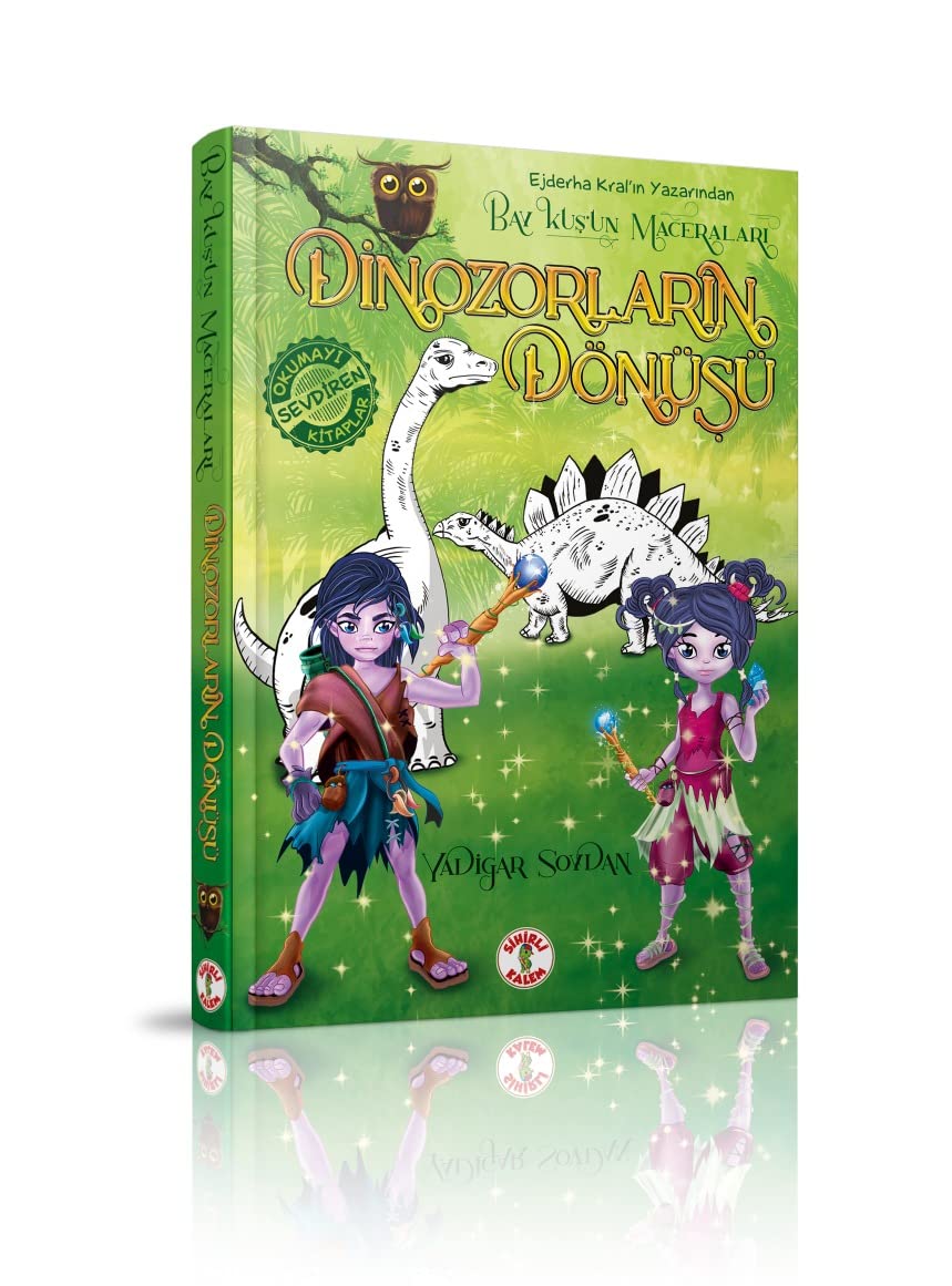 Bay Kuşun Maceraları - Dinozorların Dönüşü Books