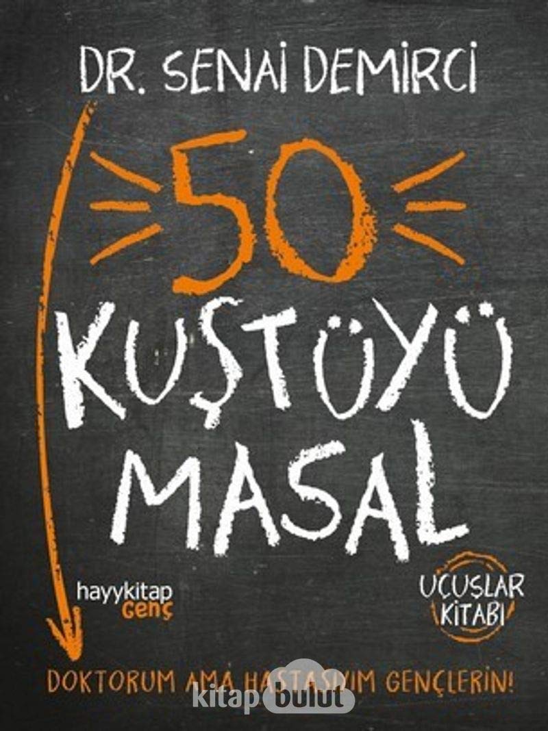 50 Kustüyü Masal: Doktorum Ama Hastasıyım Gençlerin! Contemporary literature