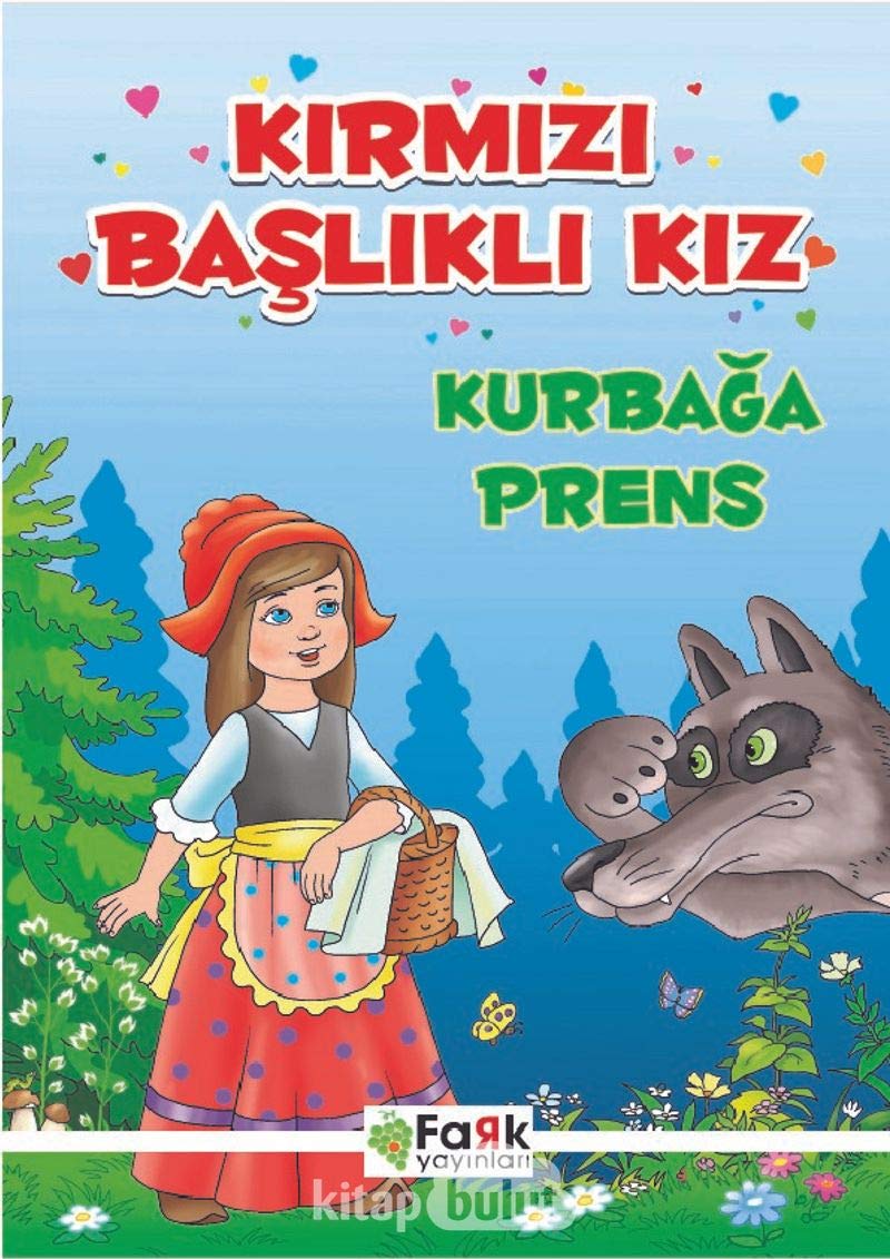 Kirmizi Baslikli Kiz; Kurbaga Prens Fairy Tales & Legends