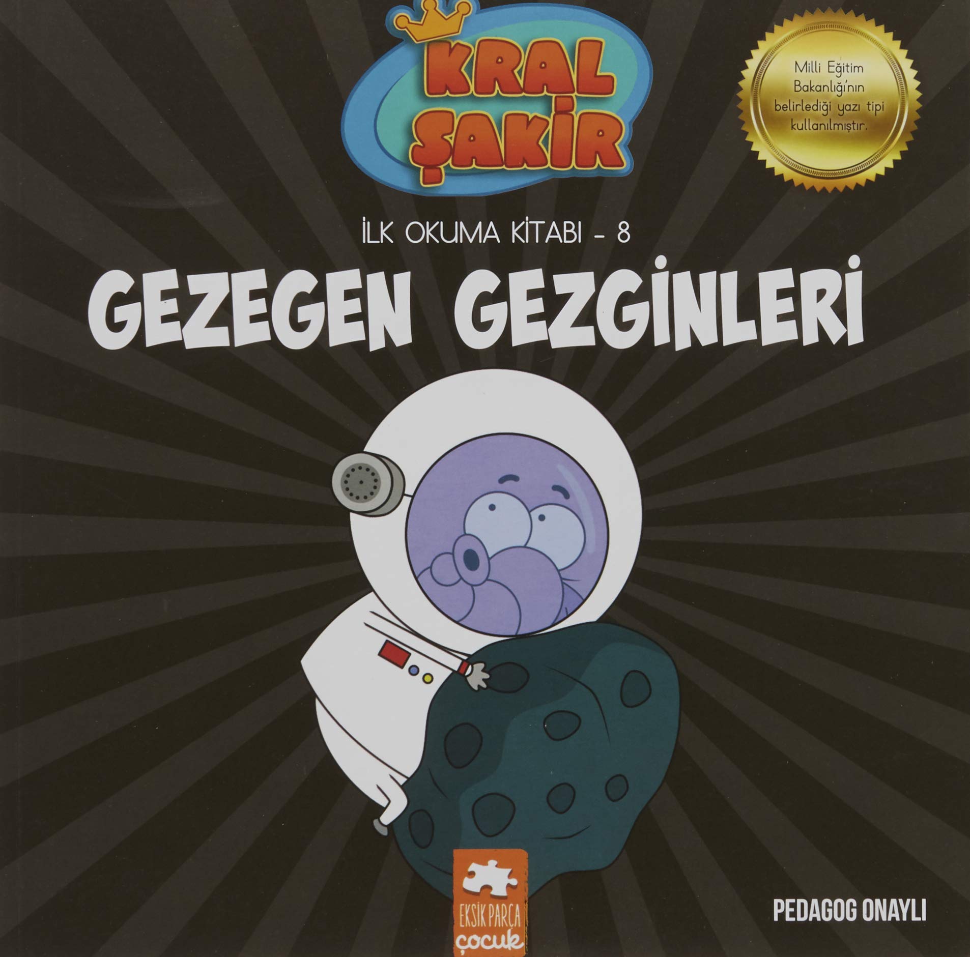 Gezegen Gezginleri - Kral Şakir İlk Okuma 8 Contemporary literature