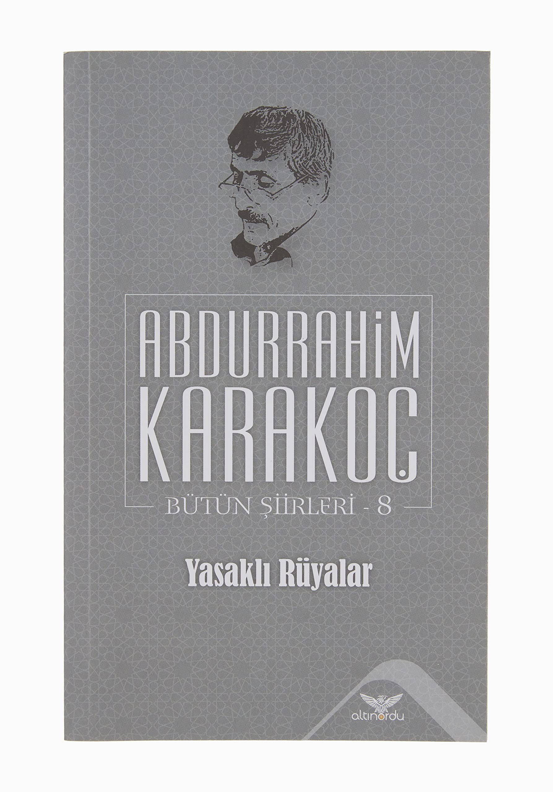 Yasaklı Rüyalar Bütün Şiirleri 8 Books