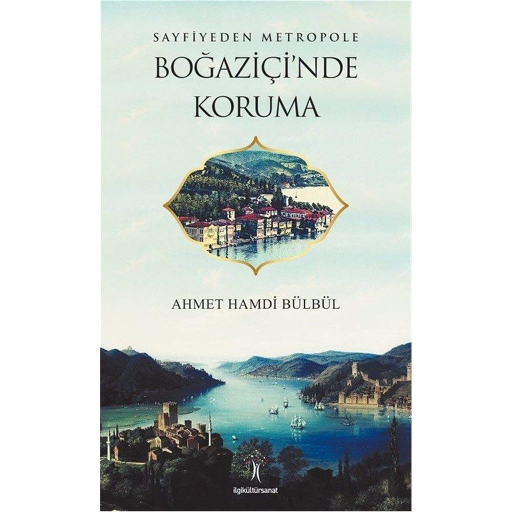 Sayfiyeden Metropole Boğaziçi'nde Koruma Contemporary literature