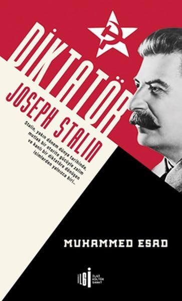 Diktatör - Joseph Stalin: Stalin Yakın Dönem Dünya Tarihinde, Mutlak Bir Otorite Gücüyle Zalim ve Kanlı Bir Diktatöre Dönüşen İsimlerden Biri... Politics & History