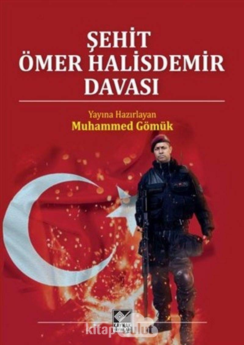Şehit Ömer Halisdemir Davası (Ciltli) Politics & History