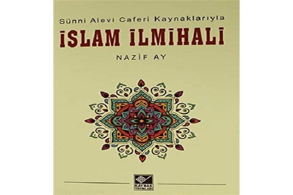 Sünni Alevi Caferi Kaynaklarıyla İslam İlmihali Religion & Esotericism