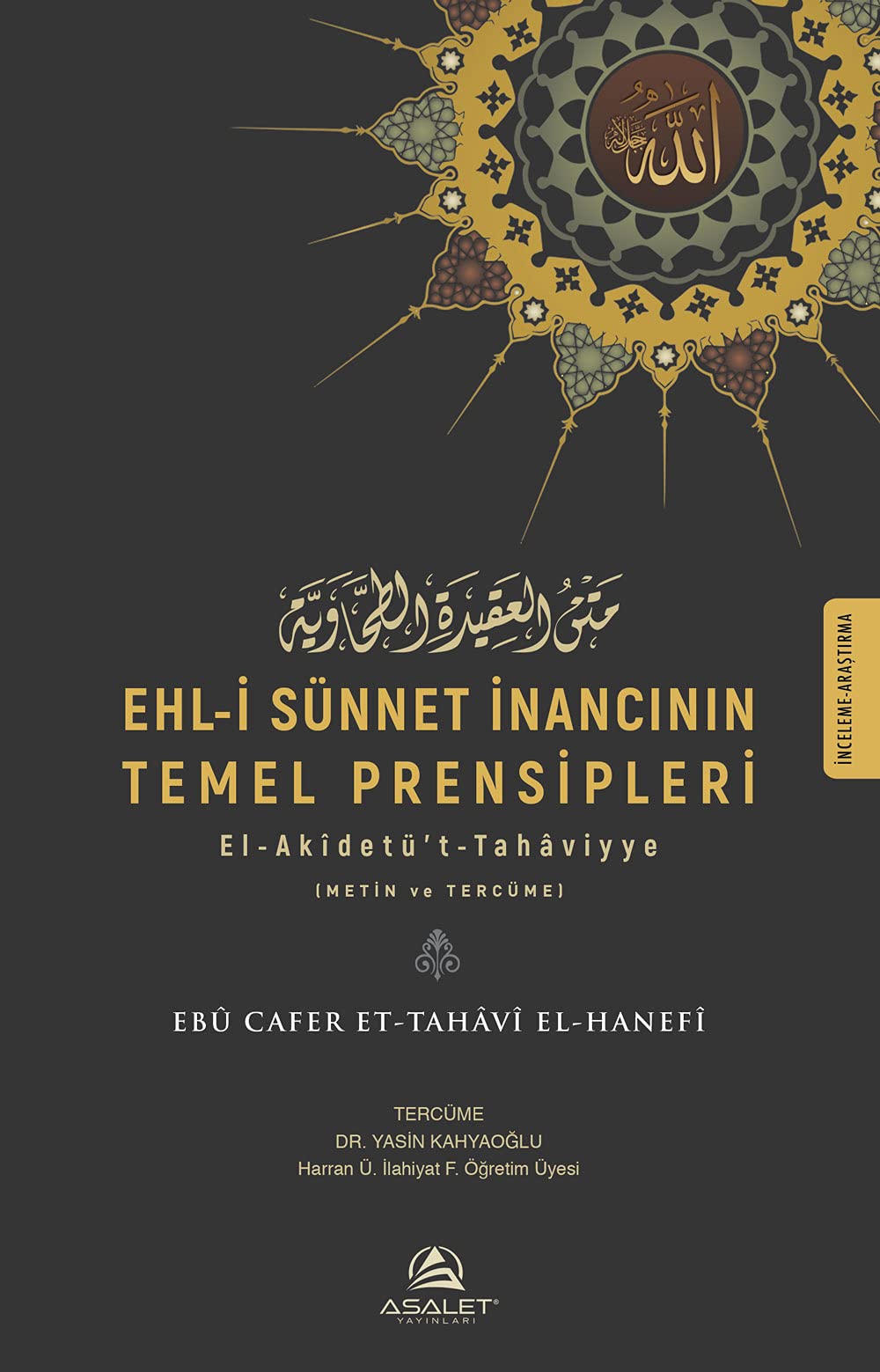 Ehl-i Sünnet Inancinin Temel Prensipleri; El-Akîdetü't-Tahaviyye Books