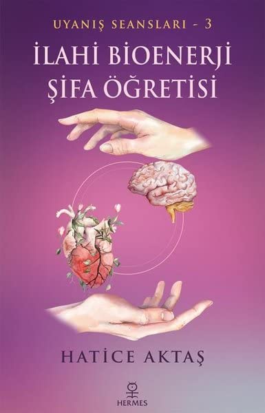 Ilahi Bioenerji Sifa Ögretisi - Uyanis Seanslari 3 Books