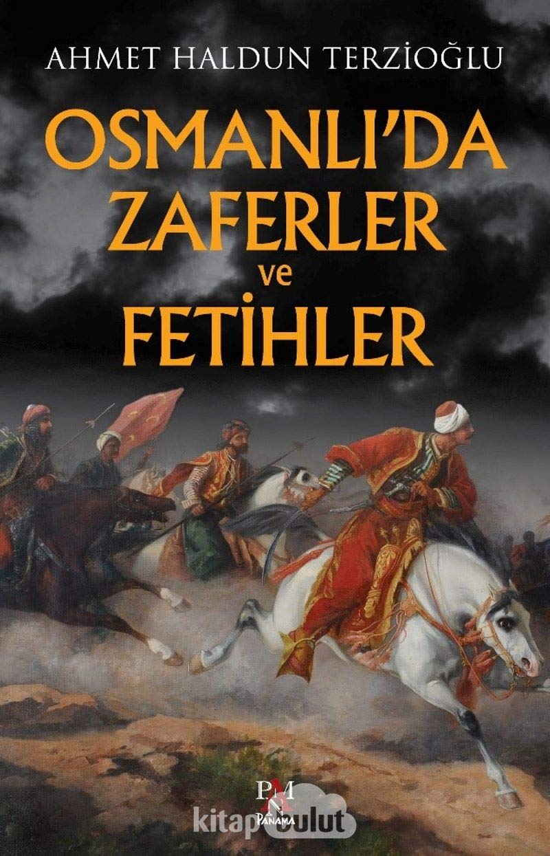 Osmanlida Zaferler ve Fetihler Study Guides