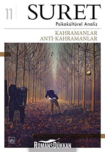 Suret Sayı: 11 - Kahramanlar - Anti Kahramanlar Contemporary literature
